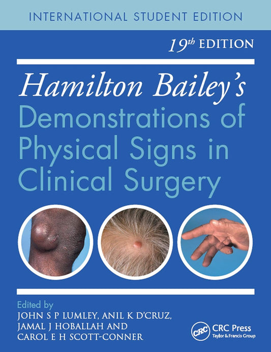 Hamilton Bailey's Demonstrations Of Physical Signs In Clinical Surgery