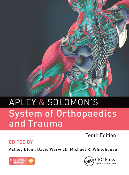 Apley & Solomon System Of Orthopaedics And Trauma