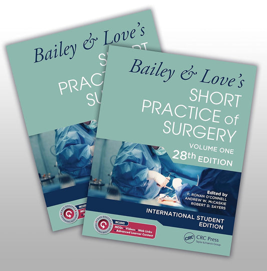 Bailey & Love's : Short Practice of Surgery - 28th Edition