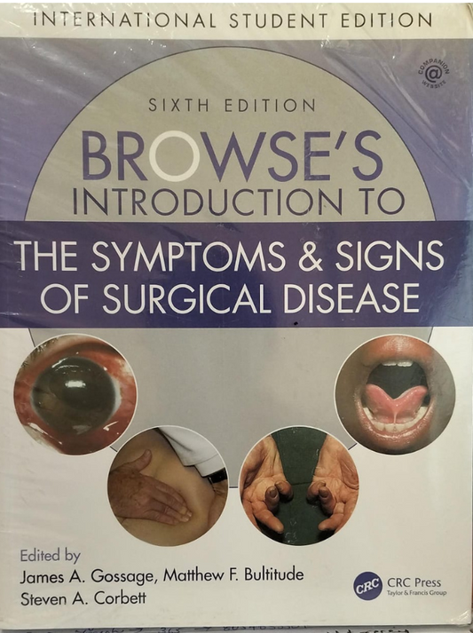 Browse'S Introduction To The Symptoms & Signs Of Surgical Disease